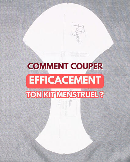 comment couper kit couture menstruel